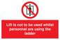 PA7075: Lift is not to be used whilst personnel are using the ladder