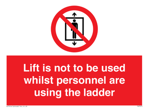 PA7075: Lift is not to be used whilst personnel are using the ladder