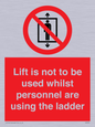 PA7075: Lift is not to be used whilst personnel are using the ladder