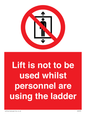 PA7075: Lift is not to be used whilst personnel are using the ladder