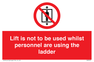 PA7075: Lift is not to be used whilst personnel are using the ladder