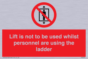 PA7075: Lift is not to be used whilst personnel are using the ladder