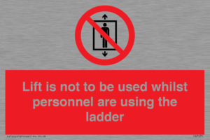 PA7075: Lift is not to be used whilst personnel are using the ladder