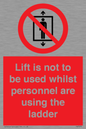 PA7075: Lift is not to be used whilst personnel are using the ladder