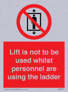 PA7075: Lift is not to be used whilst personnel are using the ladder