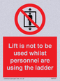 PA7075: Lift is not to be used whilst personnel are using the ladder