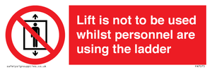 PA7075: Lift is not to be used whilst personnel are using the ladder