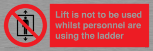 PA7075: Lift is not to be used whilst personnel are using the ladder