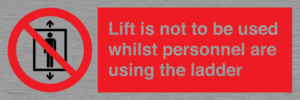 PA7075: Lift is not to be used whilst personnel are using the ladder