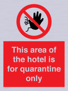 PA7122: This area of the hotel is for quarantine only