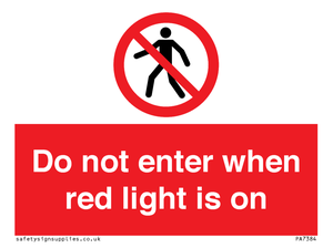 PA7384: Do not enter when red light is on