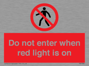 PA7384: Do not enter when red light is on