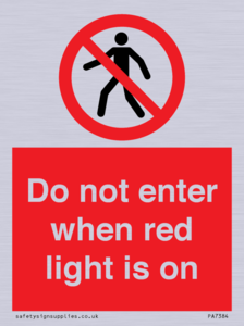 PA7384: Do not enter when red light is on