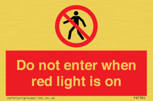 PA7384: Do not enter when red light is on