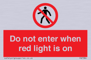 PA7384: Do not enter when red light is on