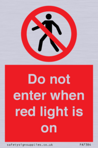 PA7384: Do not enter when red light is on