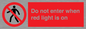 PA7384: Do not enter when red light is on