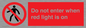 PA7384: Do not enter when red light is on