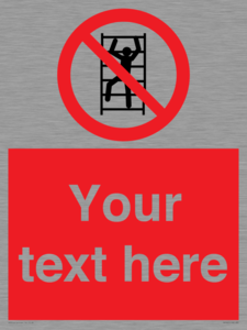 PA7625: Custom prohibition No climbing
