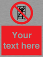 PA7625: Custom prohibition No climbing
