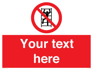PA7625: Custom prohibition No climbing