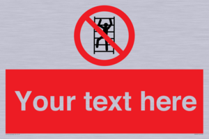 PA7625: Custom prohibition No climbing