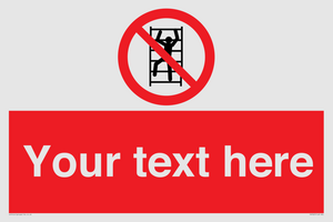 PA7625: Custom prohibition No climbing