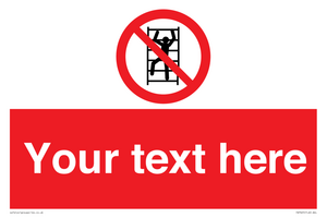 PA7625: Custom prohibition No climbing