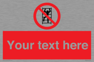 PA7625: Custom prohibition No climbing