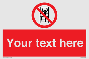 PA7625: Custom prohibition No climbing