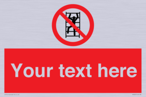 PA7625: Custom prohibition No climbing