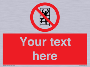 PA7625: Custom prohibition No climbing