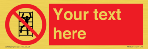 PA7625: Custom prohibition No climbing