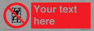 PA7625: Custom prohibition No climbing