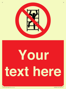 PA7625: Custom prohibition No climbing