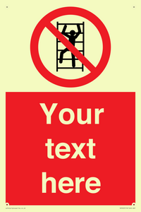PA7625: Custom prohibition No climbing