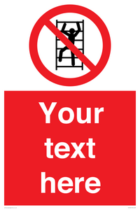 PA7625: Custom prohibition No climbing