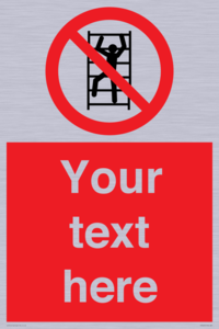 PA7625: Custom prohibition No climbing