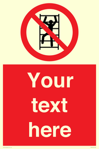 PA7625: Custom prohibition No climbing