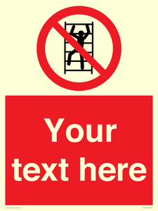 PA7625: Custom prohibition No climbing