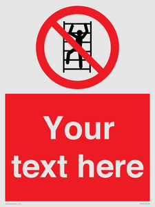 PA7625: Custom prohibition No climbing