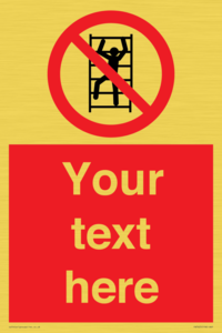 PA7625: Custom prohibition No climbing