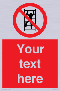 PA7625: Custom prohibition No climbing