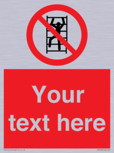 PA7625: Custom prohibition No climbing