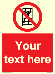 PA7625: Custom prohibition No climbing