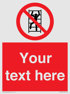 PA7625: Custom prohibition No climbing