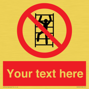 PA7625: Custom prohibition No climbing