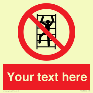 PA7625: Custom prohibition No climbing