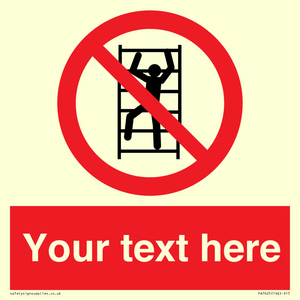 PA7625: Custom prohibition No climbing