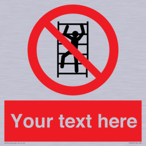 PA7625: Custom prohibition No climbing